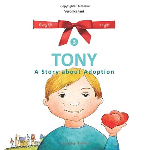 Tony. A Story about Adoption