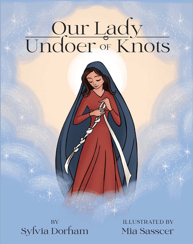 Our Lady Undoer of Knots Book