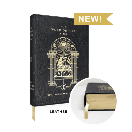 The Word on Fire Bible (Volume II): Leather