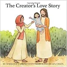 The Creator's Love Story, Paperback